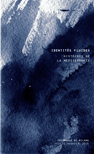 Image for Pieghevole Identités fluides. Histoires de la méditerranée
